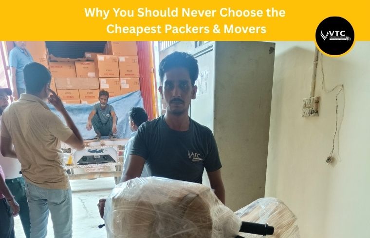 Why You Should Never Choose the Cheapest Packers Movers Why You Should Never Choose the Cheapest Packers Movers